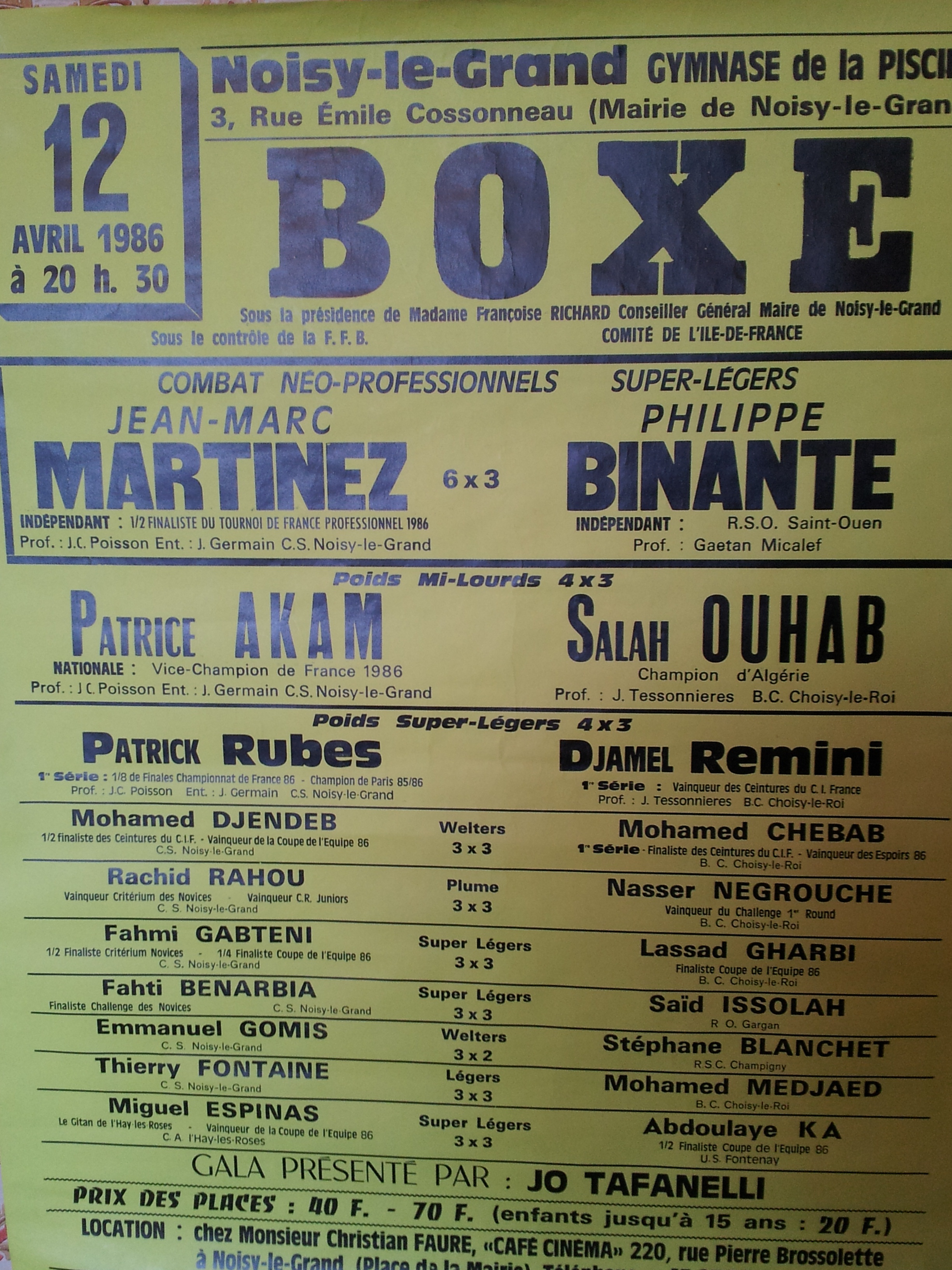 Une affiche (généreusement fournie par Marie-Anne Teissonnières) qui réveille les souvenirs d’une époque où la boxe portait encore en elle une rare intensité dramatique. Rien n’était joué d’avance… Tout était possible sur le ring… Jusqu’au dernier coup de gong